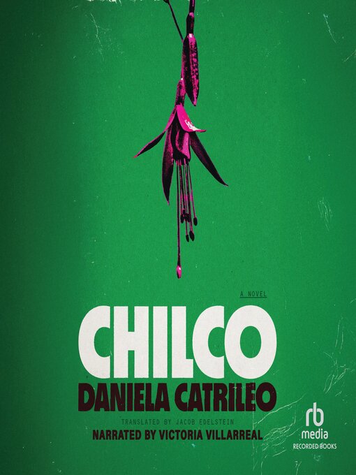 Title details for Chilco by Daniela Catrileo - Wait list